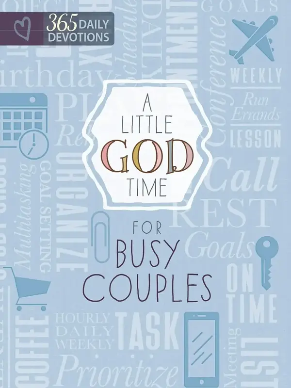 A Little God Time for Busy Couples: 365 Daily Devotions - By Various Authors