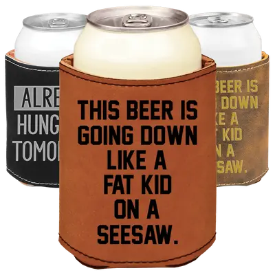 Funny Saying Can Cooler, Engraved Gift for him, Funny Birthday Gift, Funny New Dad, First Fathers, Leatherette Engraved, Stoc...