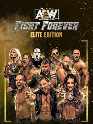AEW: Fight Forever Elite Edition | Steam