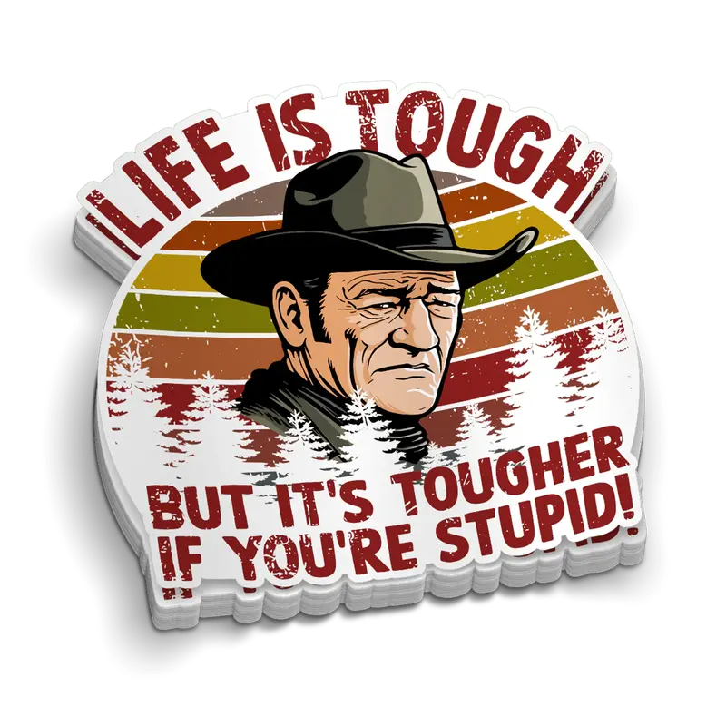 Life Is Tough Hard Hat Decal