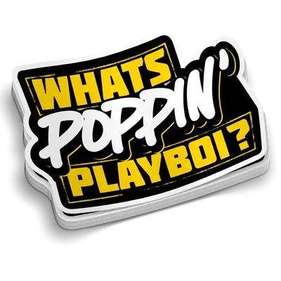 FunBucket Kustoms - Whats Poppin' Playboi Decal