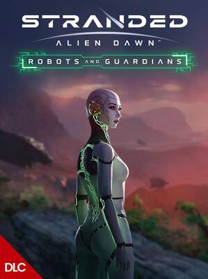 Stranded: Alien Dawn - Robots and Guardians DLC ROW | Steam