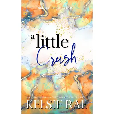 Steamy, Age Gap, Hockey Romance: A Little Crush Paperback
