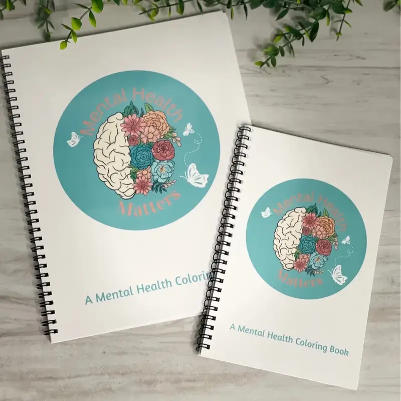 Mental Health Matters Coloring Book with inspiration and tips for mental health.