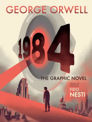 1984: The Graphic Novel by George Orwell||Fido Nesti [Hardback Book]