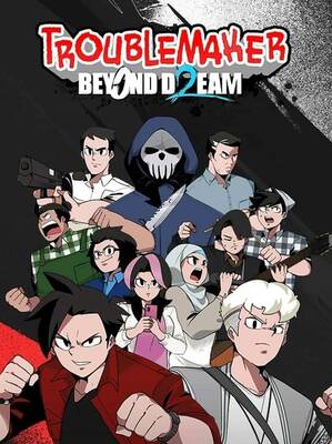 Troublemaker 2: Beyond Dream ROW | Steam