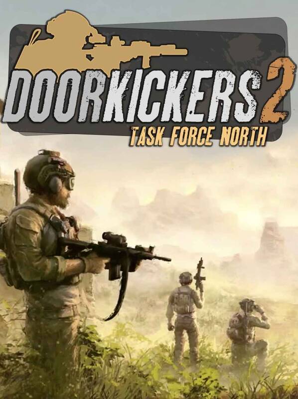 Door Kickers 2 Task Force North | Steam