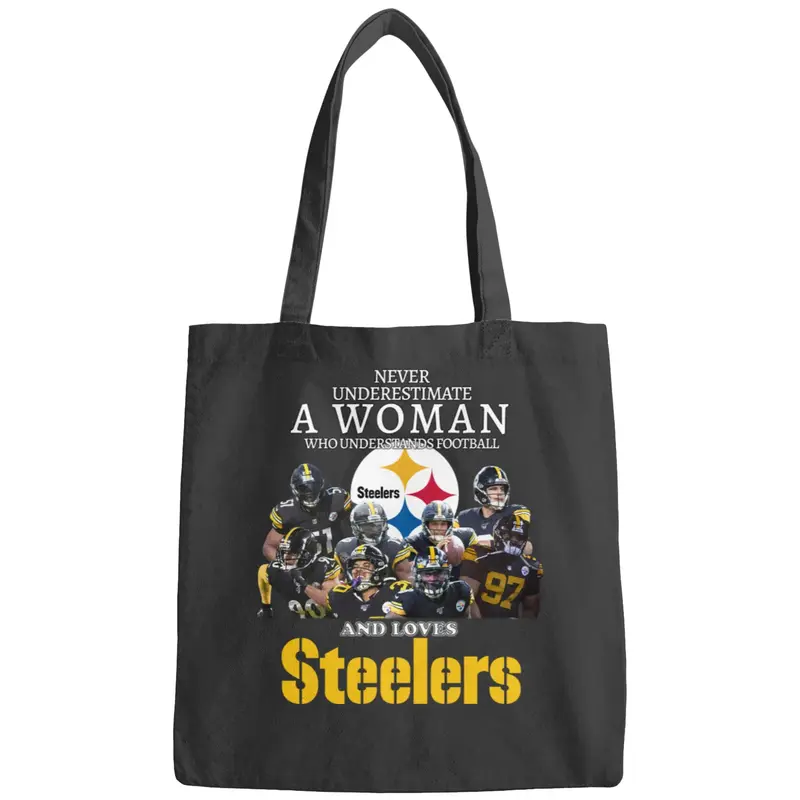 Never Underestimate A Woman Who Understands Football And Loves Steeler Bags