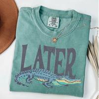 Comfort Color Later Gator T- Shirt, Vintage 90s Style Shirt, Funny Graphic Alligator Tee, Gift For Him Or Her