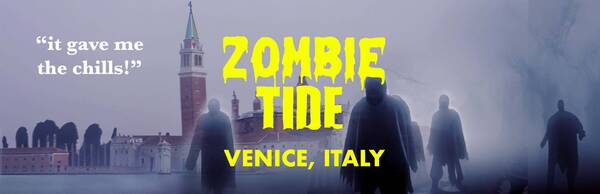 Zombie Tide: A Fictional Venice Walking Tour