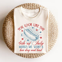 You Look Like The 4th Of July, Funny 4th July Shirt, Hot Dog Lover Shirt, Makes Me Want A Hot Dog Real Bad Shirt, Independenc...