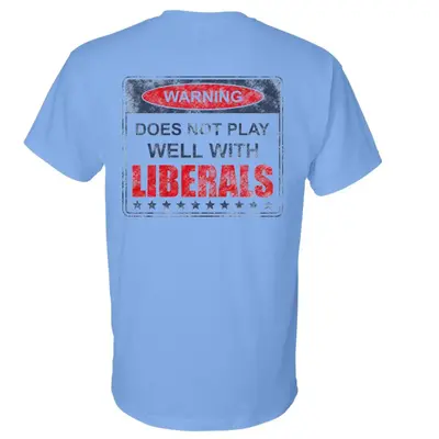 Warning Doesn't Play well with Liberals Vintage 2024 T-Shirt Dryblend Moisture Wicking shirt Funny Shirt Unisex