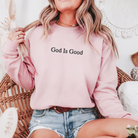Imperial The Label God Is Good Embroidered Sweatshirt or Comfort Colors T-Shirt – Faith-Based Unisex Apparel – Inspiratio...