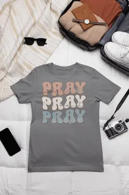 Pray On It, Over It, Through It Tee