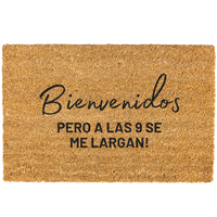 Bienvenidos pero a las 9 se largan doormat, Welcome Mat, Funny