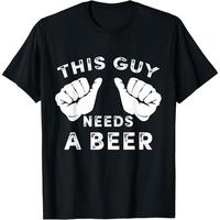 shirts - Cotton Short Sleeve This Guy Needs A Beer - Funny Mens Drinking Gift T-Shirt for Men Women - graphic tees