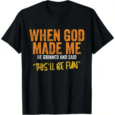 When God Made Me Funny Quote T-Shirt Short Sleeve Cotton Casual Tee for Daily Wear,Casual Short sleeve Cotton T-Shirt, Round ...