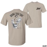 Doing Dad Shit T-shirt - Funny Fathers Dad Gift, Gift from Daughter to Dad, Skeleton Dad T-shirt, Husband Gift, Sarcastic Dad...