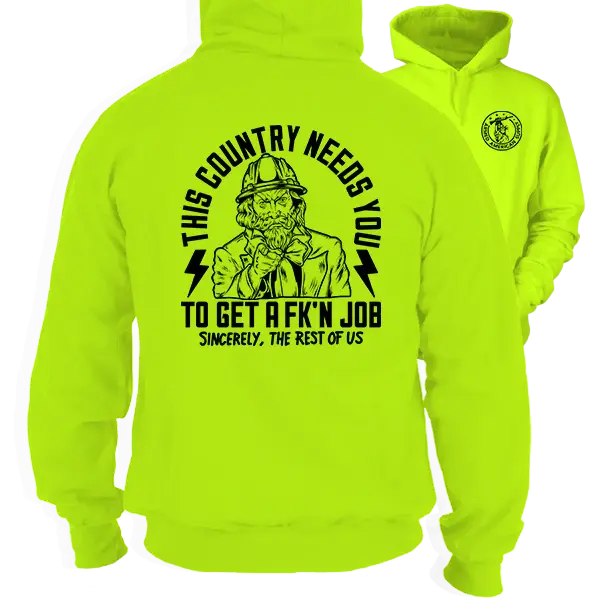 Your Country Needs You - Safety Yellow Hoodie