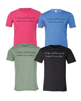 I Hope Something Good Happens To You Today Short Sleeve - Drawn By Uncle Andy - Unisex