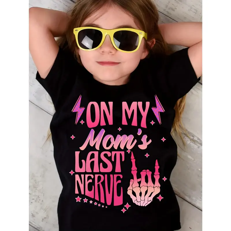 ON MY MOM'S LAST NERVE& Cartoon Skeletal Hand Graphic Print Tee, Girls Comfy& Trendy T-shirt For Spring& Summer, Girls Clothe...
