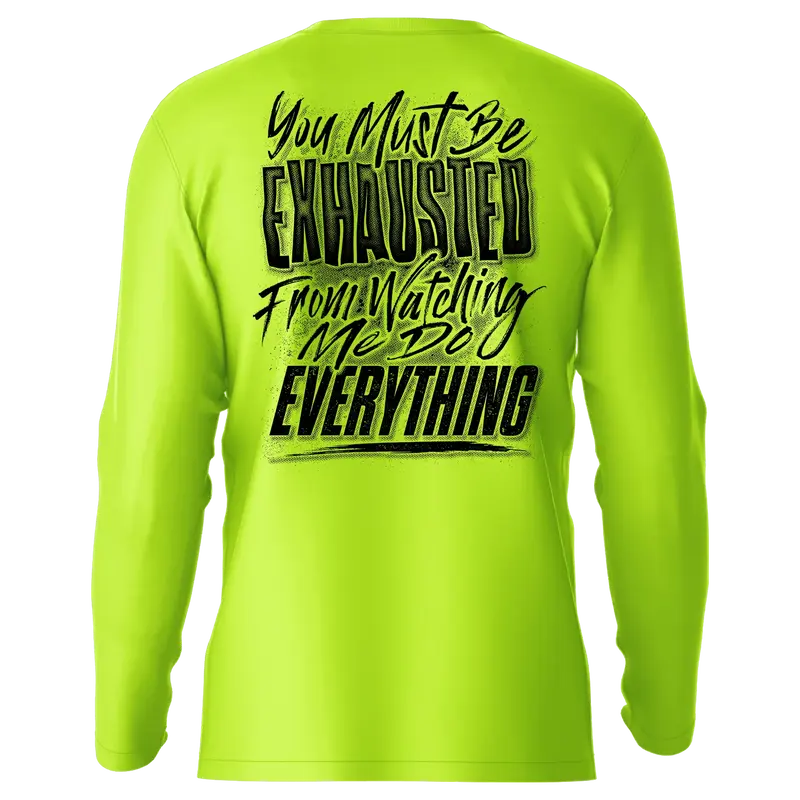 Exhausted - Hi-Visibility UPF 50 Long Sleeve Sun Shirt