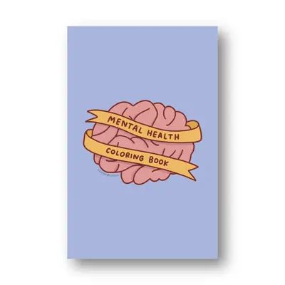 IMPERFECT Mental Health Coloring Book (Glue Bound)