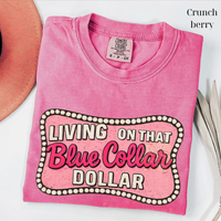 Comfort Colors Living On That Blue Collar Dollar Shirt, Patriotic Western Tee, Funny Working Class Shirt, Retro Boots Truck G...