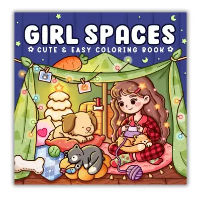 Halloween Fall Gift Girl Spaces: Coloring Book for Adults and Teens Featuring Cozy Moments and Girly Things, Cute Drawings fo...
