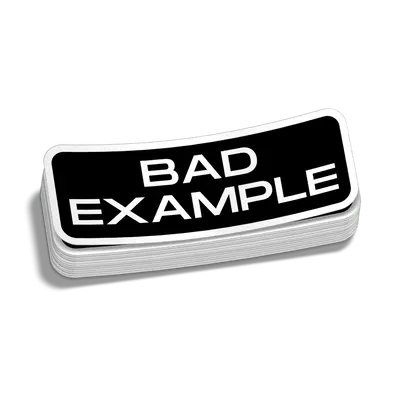 Bad Example - Hard Hat Decal