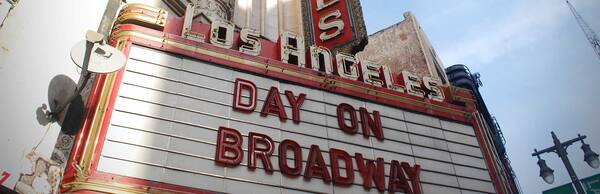 Downtown Los Angeles: Broadway Theatre District