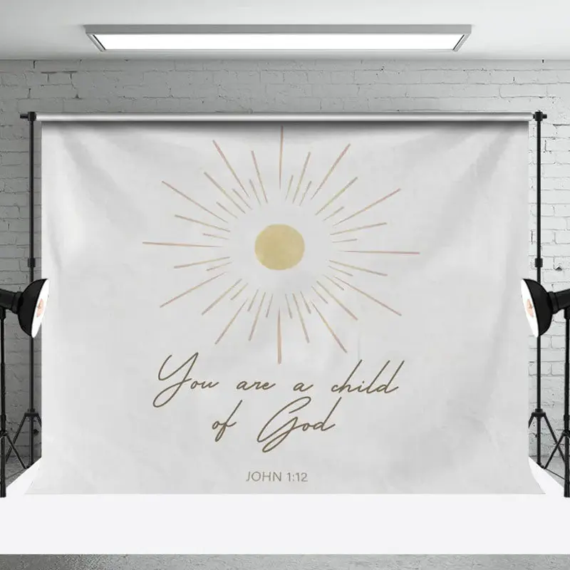 You Are A Child Of God Boho Sun White Bible Backdrop
