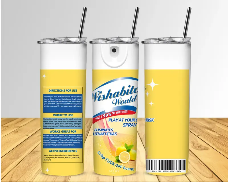 Wishabitch Would 20 oz Tumbler