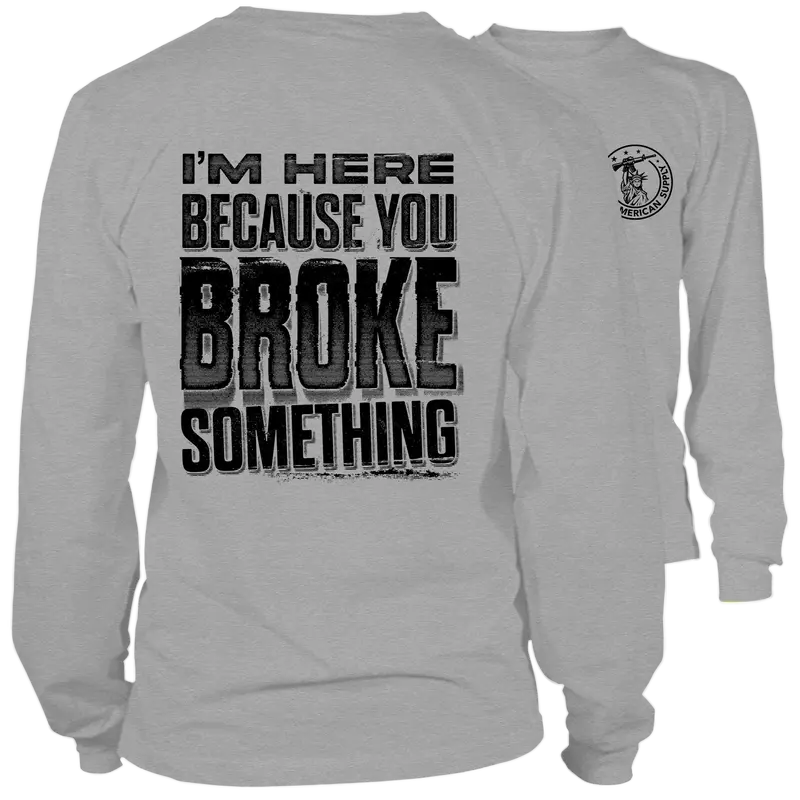 Broke Something - Long Sleeve Heather Gray