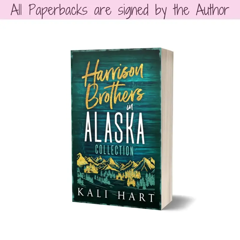 The Harrison Brothers in Alaska Signed Paperback: 6 Bedtime Binge Romances in 1 Paperback