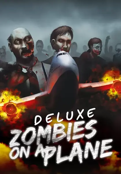 Zombies on a Plane Deluxe Edition | Steam