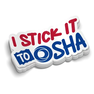 Stick It To Osha - Hard Hat Decal