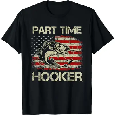 Cotton Short Sleeve Part Time Hooker Vintage Funny Fishing Fisherman USA Flag T-Shirt for Men Women