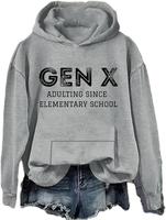 Gen X Adulting Since Elementary School Hoodie Graphic Hoodies Casual  Fleece Fabric Pullover Hooded Sweatshirt for Women for ...