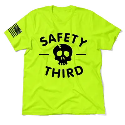 Safety Third - Safety Yellow T-Shirt