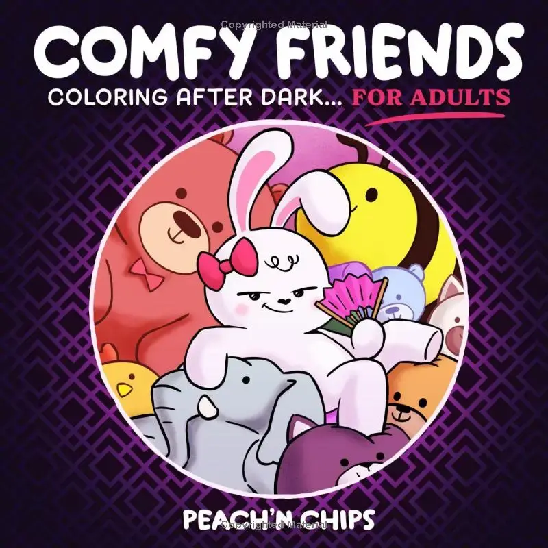 COMFY FRIENDS: Cute Coloring Book for Adults Featuring Bold and Tasteful Designs for Stress Relief and Relaxation (not for ki...