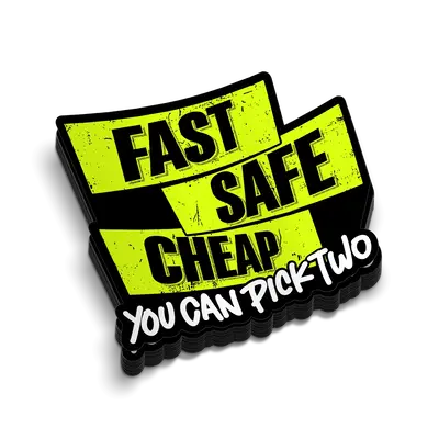 Fast Safe Cheap - Hard Hat Decal