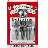 Buttwiser King of the Rears Flag 5x3Ft - Novelty College Funny Dorm Banner - Vivid Color & Fade proof - Canvas Header & Doubl...