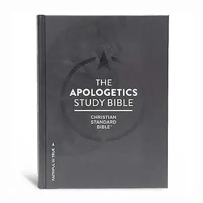 CSB Apologetics Study Bible, Gray Hardcover, Black Letter, Defend Your Faith, Study Notes and Commentary, Full-Color Maps, Au...