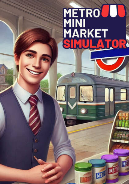 Metro Mini Market Simulator | Steam