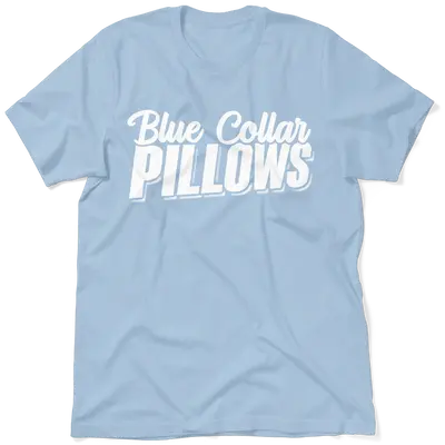 Blue Collar Pillows - T-Shirt