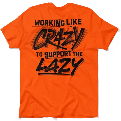 Crazy - Safety Orange T-Shirt