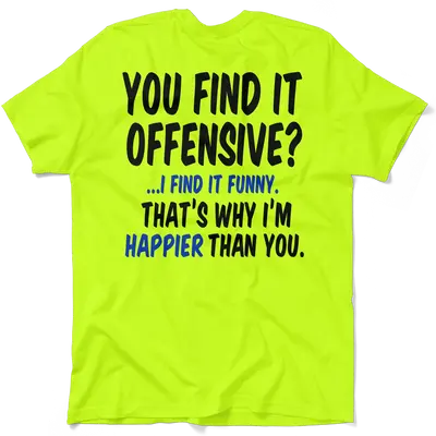 Happier Than You - Safety Yellow Pocket T-Shirt