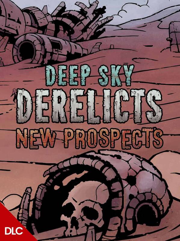 Deep Sky Derelicts New Prospects DLC | Steam