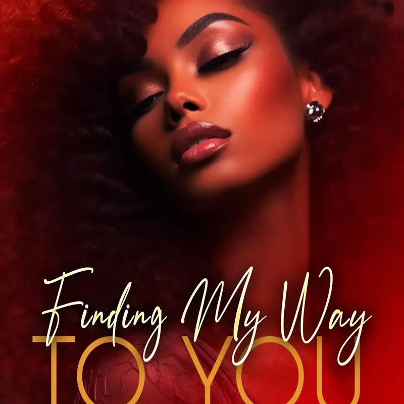 Finding My Way To You - A Redemption Love Story  [Signed Paperback]`